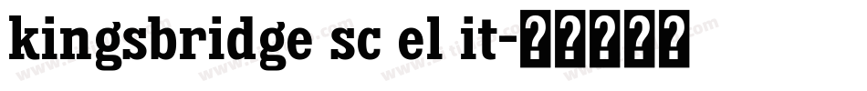 kingsbridge sc el it字体转换